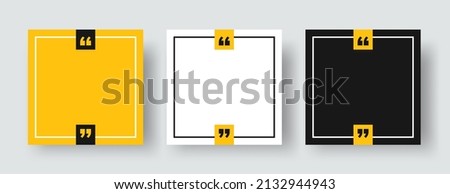 Empty Quote Frames Template Set. Blank Text Box Quote Frame Borders with Copy Space. Line Border with Quotation Marks Isolated on Background. Square Format for Social Media Post