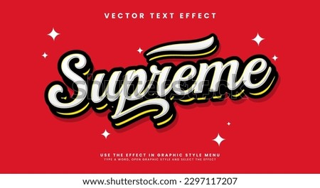 Supreme editable text style effect. Vector text effect.