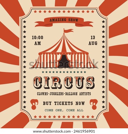 Circus retro invitation poster template with tent. Vector illustration