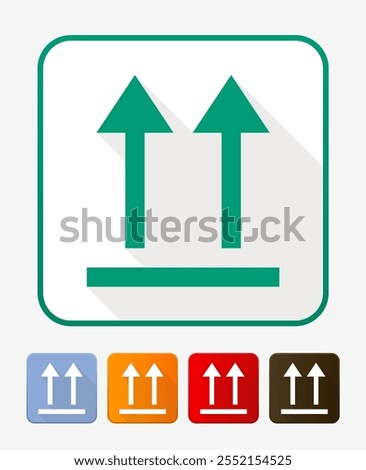 This Way Up. Correct Orientation Indicator. Packaging Symbol. Sign and Label Indicating Packages That Must Be Kept Upright to Protect Contents. Upward Arrows - Vector Symbol