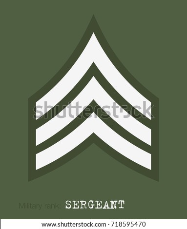 Military Ranks and Insignia. Stripes and Chevrons of Army. Sergeant