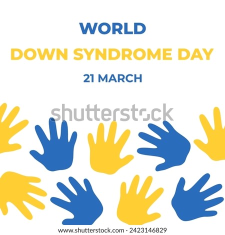 World Down Syndrome Day Banner. 21 March. Kids' handprints in blue and yellow colors. Square shape. Vector illustration. 