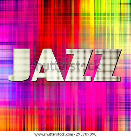 art colorful graffiti music background with word jazz in pink, blue, red and gold colors