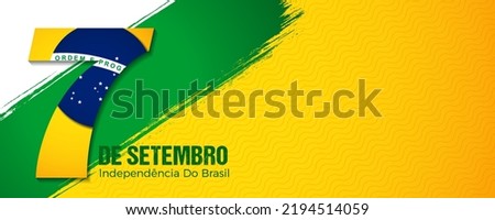 7 de setembro, independencia do brasil, (translation : 7 September, Independence Day of Brazil), Billboard, Poster, Social Media, Greeting Card template vector Illustration