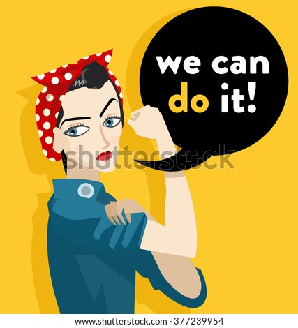 we can do it feminist girl