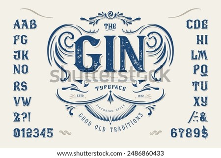 Font The Gin. Craft vintage typeface design. Graphic display alphabet. Fantasy type letters. Latin characters, numbers. Vector illustration. Old badge, label, logo template.