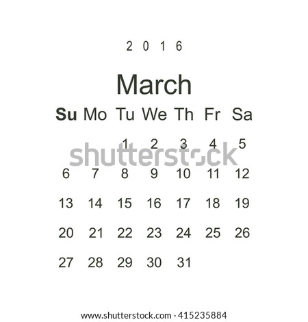 Calendar March 2016 Vector Design. Week Starts From Sunday. - 415235884 ...