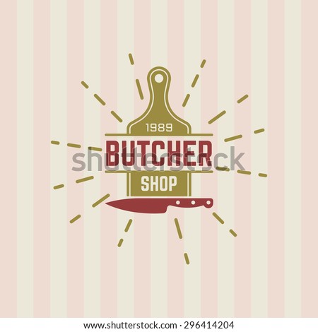 Butcher shop vector vintage label, cutting board and kitchen knife emblem template