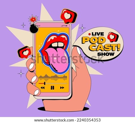 Podcast on smartphone online live radio show concept with hand holding phone with funny mouth sticker on the screen and player interface in cartoon style. Vector illustration