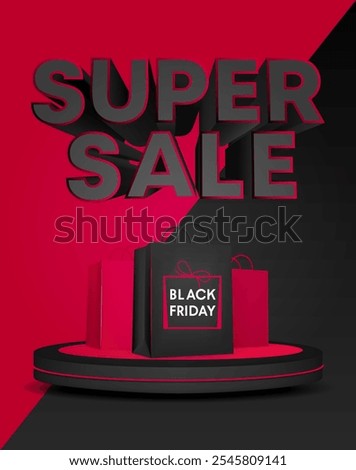 Background for advertising campaign with super sale. 3d black text close-up and podium with shopping bags on it. Black Friday sale. Vector illustration in black and red colors with backlight