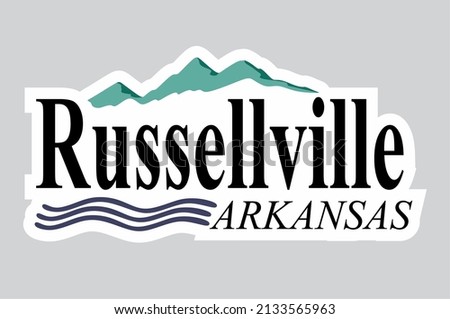 Welcome to the city of Russellville Arkansas