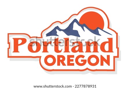 Portland Oregon with beautiful view 