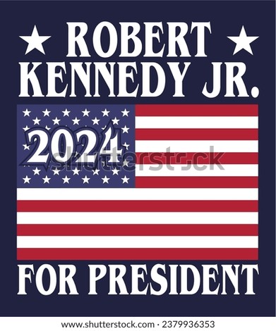 Robert Kennedy Junior For President 2024