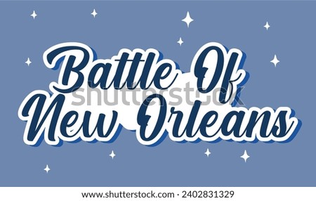 Battle of New Orleans January 8