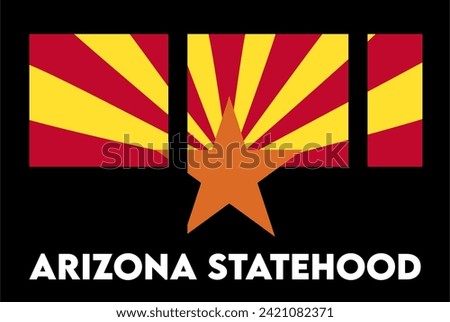 Happy Arizona Statehood Day February 14