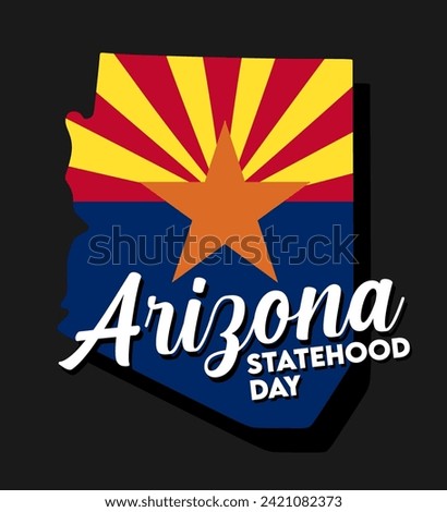 Happy Arizona Statehood Day February 14