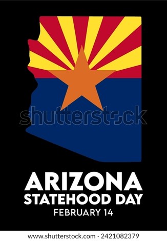 Happy Arizona Statehood Day February 14