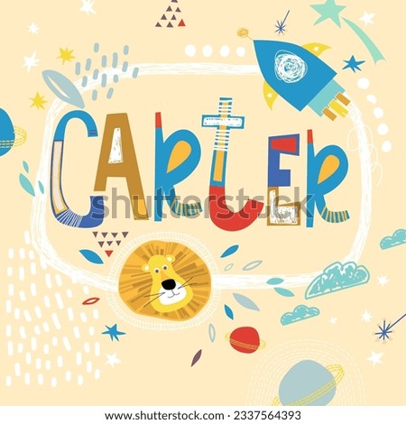 Bright card with beautiful name Carter in planets, lion and simple forms. Awesome male name design in bright colors. Tremendous vector background for fabulous designs
