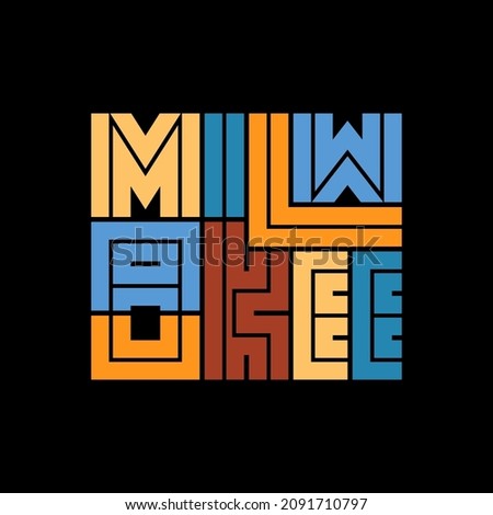 Milwaukee Typography poster. T-shirt fashion Design. Template for poster, print, banner, flyer.