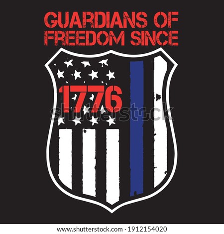 guardians of freedom since 1776  . t-shirt design. can you make any change this design.