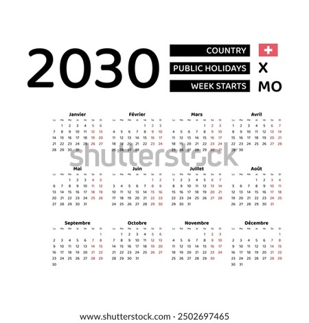 Calendar 2030 French language with Switzerland public holidays. Week starts from Monday. Graphic design vector illustration.