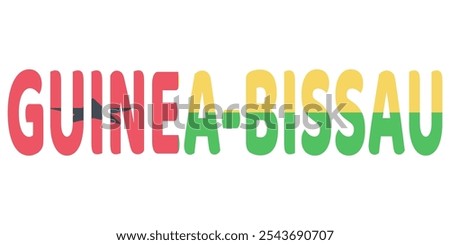 The country name GUINEA-BISSAU is displayed in large, bold letters. Each letter is filled with the colors and symbols of the Guinea-Bissau flag.