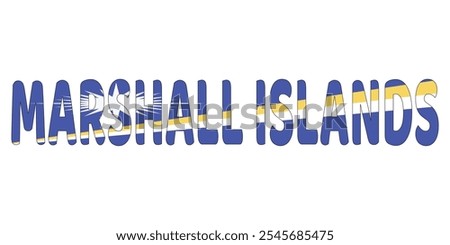 The country name MARSHALL ISLANDS is displayed in large, bold letters. Each letter is filled with the colors and symbols of the Marshall Island flag.