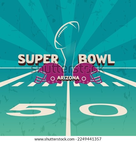 Super Bowl tournament february American football bowl tournament Football field football in Arizona 