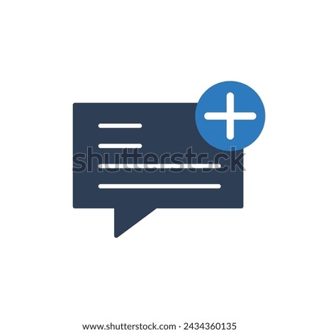 Plus Icon inside Message Icon. Plus Sign and Messaging Sign vector isolated on white background