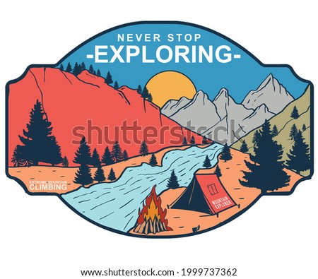 Never stop exploring summer design. Camping artwork for fashion. Mountain explore vector print for apparel. Wild lake sticker illustration.