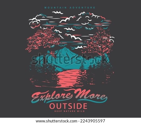 Explore more. Mountain adventure print design for t shirt and others. Night mountain graphic artwork for sticker, poster, background. Foto stock © 