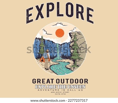 Explore outdoor. Mountain vector print design. Wild river artwork for posters, stickers, background and others. Outdoor national park vibes illustration.