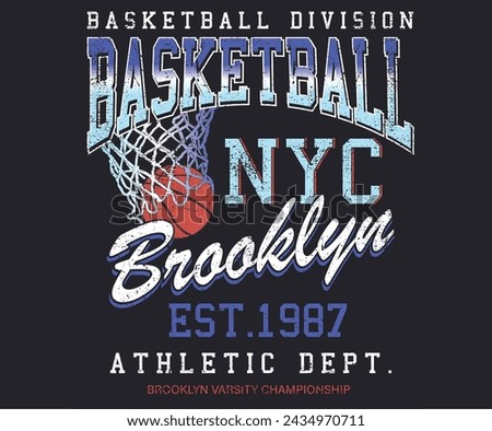 Brooklyn basketball league graphic print design. Basketball club vector t-shirt design. Champion tournament. Basketball college league. Vintage artwork for sportswear. Sport logo. College font. 