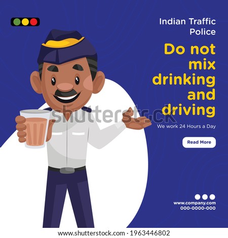 Banner design of indian traffic police do not mix drinking and driving. Vector graphic illustration.