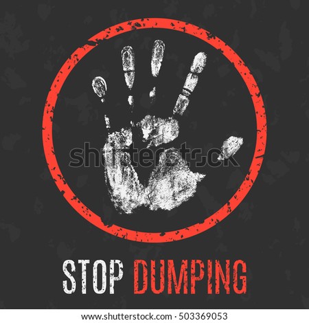 Conceptual vector illustration. Stop dumping sign.