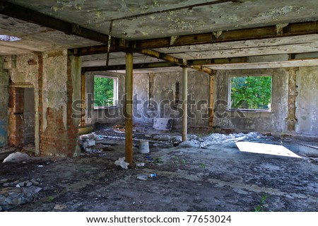 inside an abandoned and broken house