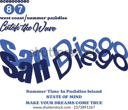 Slogan San Diego . Vector illustration. slogan vector

