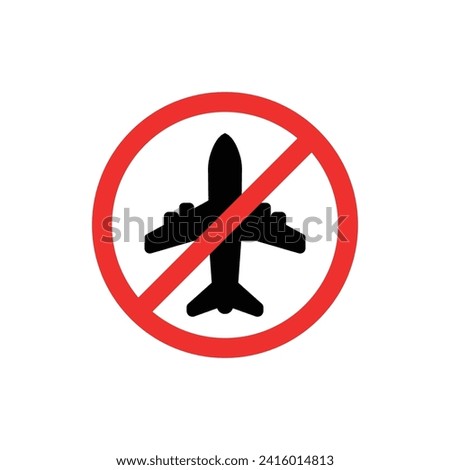 simple flight canceled icon with red ban. flat style trend modern minimal logo graphic art design element isolated on white background. concept of force majeure or travel agency or lost trip