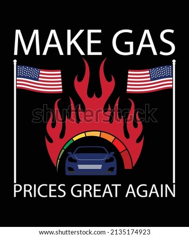 Makes Gas Prices Great Again