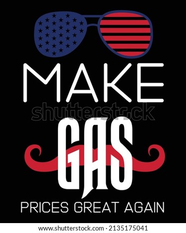 Makes Gas Prices Great Again