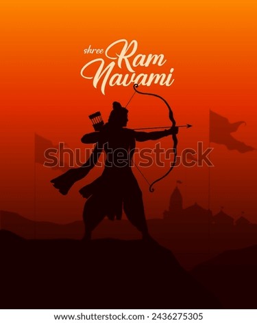 Shree Ram Navami, vector Illustration, the silhouette of Lord Ram bow arrow and Ayodhya Ram temple background, Social media post, Poster, and, Banner design template. 

