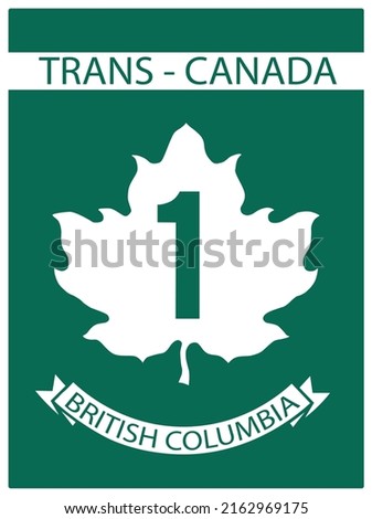 Shield of Highway 1 in British Columbia, Canada