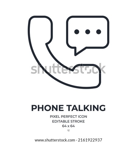 Phone talking concept editable stroke outline icon isolated on white background flat vector illustration. Pixel perfect. 64 x 64.