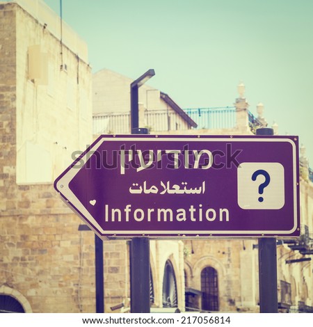 Pointer Information in the Old City of Jerusalem, Instagram Effect