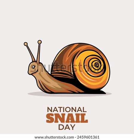 National Snail Day poster vector illustration. Cute brown snail cartoon character. Template for background, banner, card. May 29 every year. Important day