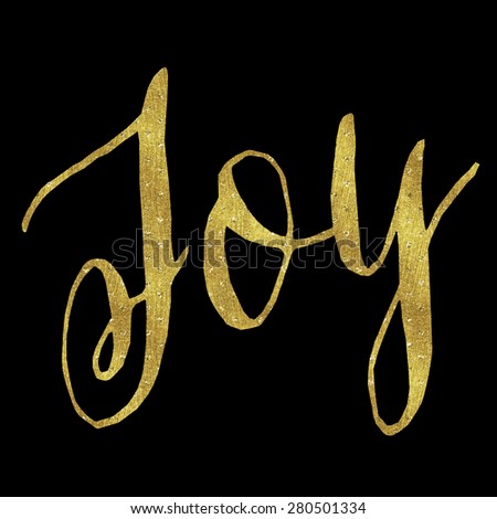 Joy Gold Faux Foil Metallic Glitter Inspirational Christmas or Christian Quote Isolated on White Background