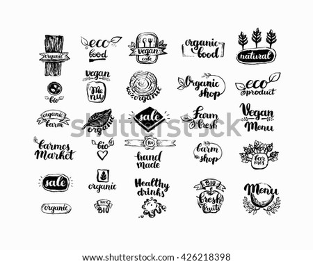 Hand-Drawn farm fresh logo set. Label collection of organic eco company, vegetarianets, bio labels. For vegetarian restaurant, vegan cafe menu, restaurant menu, organic shops, markets. Inc lettering