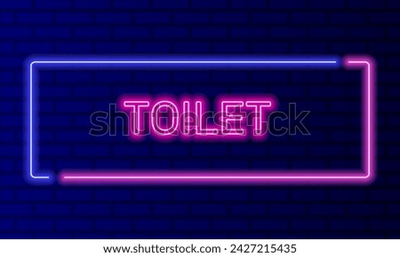 Neon sign toilet in speech bubble frame on brick wall background vector. Light banner on the wall background. Toilet button wc for boys and girls, design template, night neon signboard