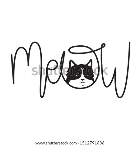 Vector illustration with cat head and calligraphy word Meow. Funny monochrome typography poster with pet, apparel print design with domestic animal