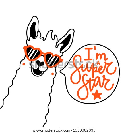 Vector illustration with llama at red heart shaped glasses and speech bubble. I am a Super Star lettering quote. Inspirational typography poster, funny apparel print design with animal